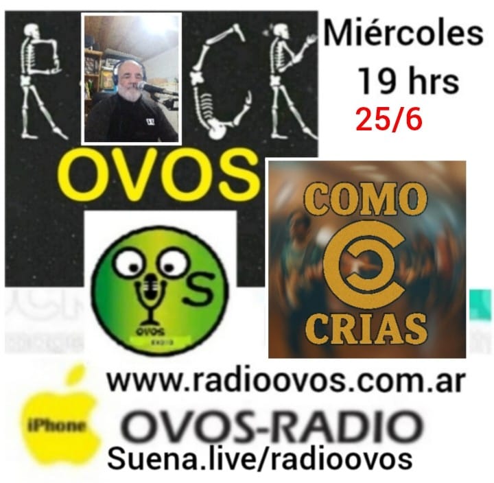 25 de JUNIO a partir de las 19 hrs COMO CRIAS